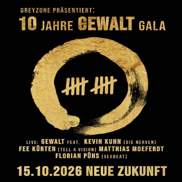 10 Jahre GEWALT Gala