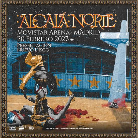 Alcalá Norte en Movistar Arena, Madrid 2027