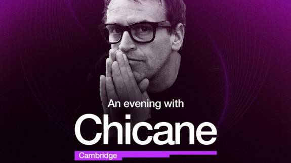An Evening With Chicane - Cambridge