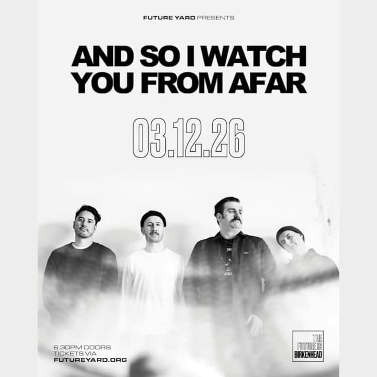And So I Watch You From Afar 
