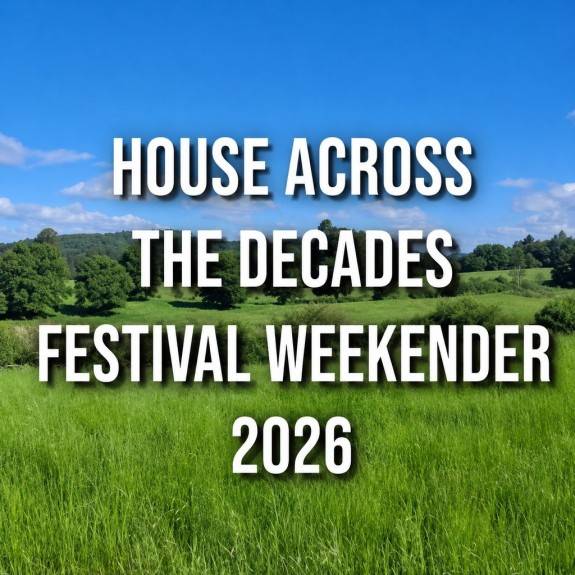 BACK2HOUSE -The House across the Decades Festival Weekender