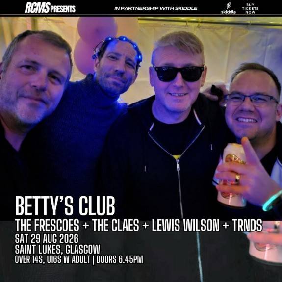 Bettys Club, The Frescoes, The Claes, Lewis Wilson, TRNDS