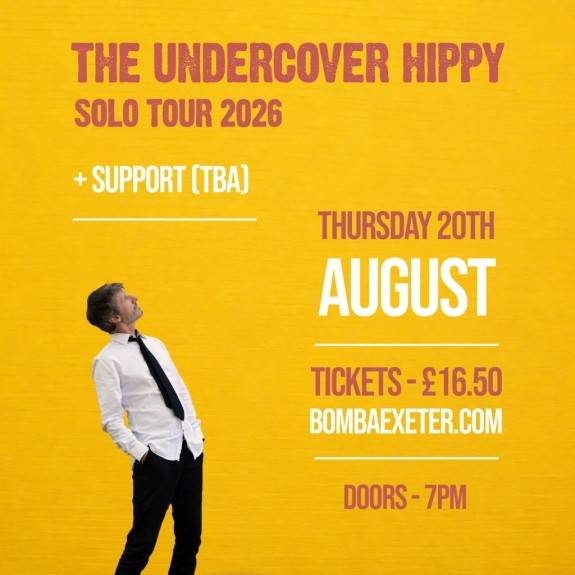 Bomba Live: The Undercover Hippy (Solo) | | Exeter