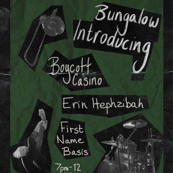 Boycott Casino, First Name Basis and Erin Hephzibah