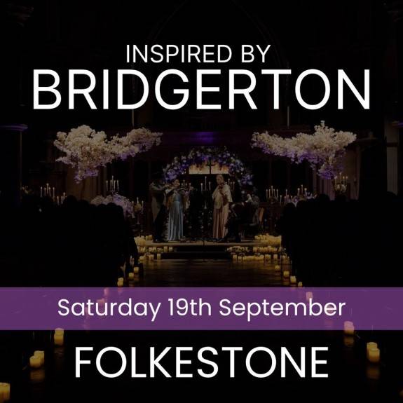 Bridgerton Inspired Concert - Folkestone