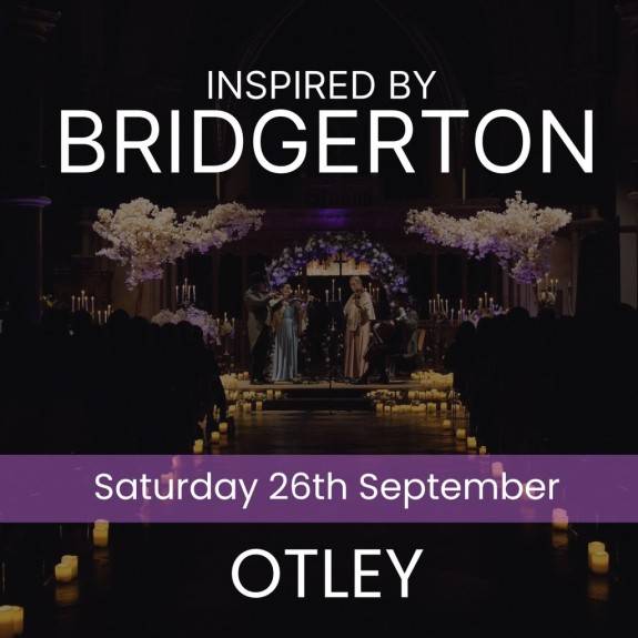 Bridgerton Inspired Concert - Otley