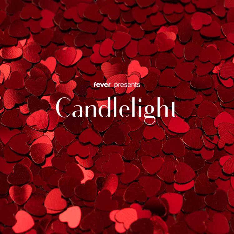 Candlelight: Valentine’s Day Special