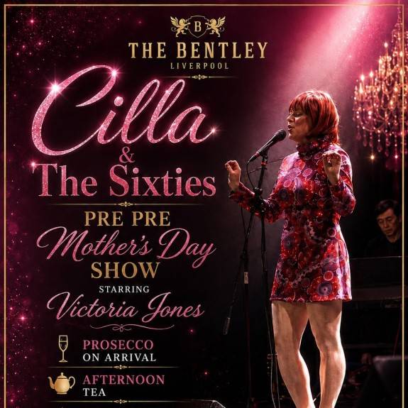Cilla & The Sixties Pre Pre Mothers Day Show