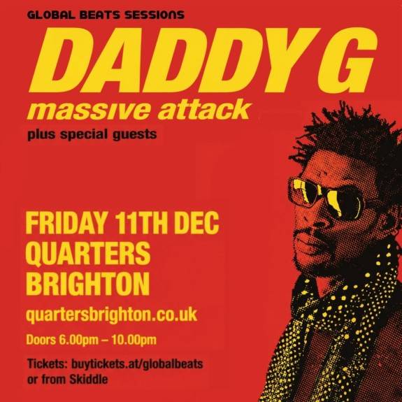 Daddy G (Massive Attack) / 11th Dec / Quarters / Brighton