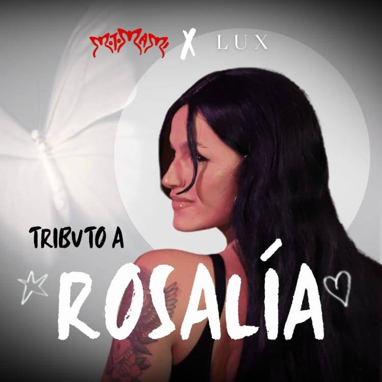 De Motomami a LUX: Tributo a Rosalía