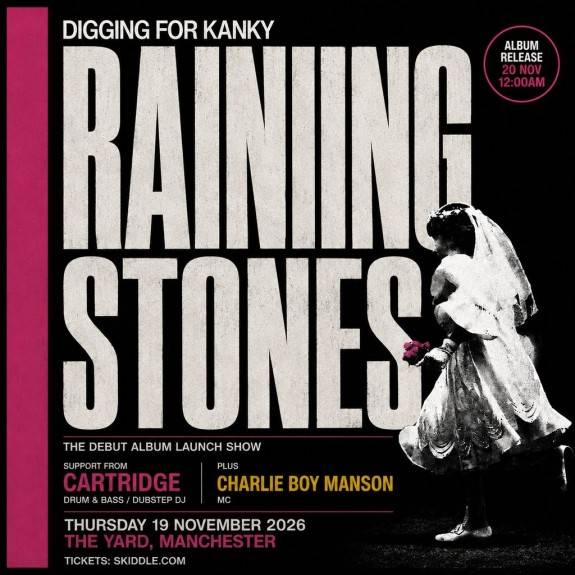 Digging for Kanky Presents: Raining Stones