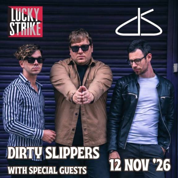 DIRTY SLIPPERS with special guests