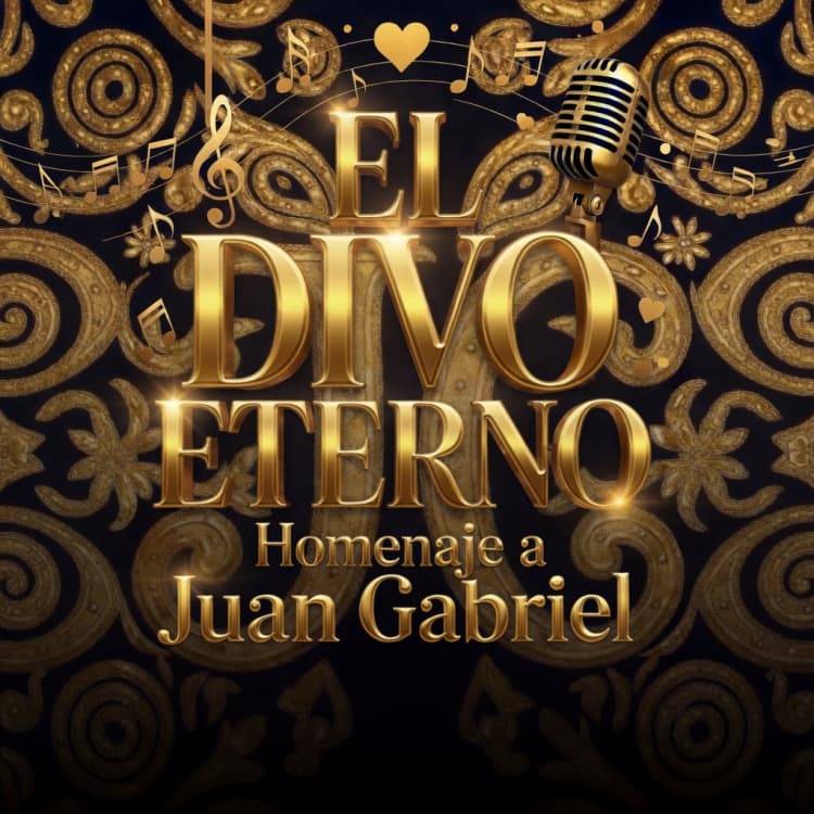 El Divo Eterno: Homenaje a Juan Gabriel