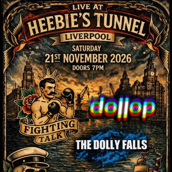 Fighting talk, Dollop and The Dolly Falls @ The Tunnel