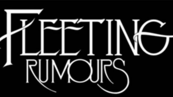 Fleeting Rumours