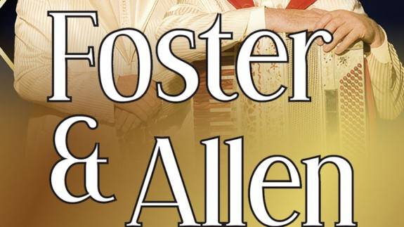 FOSTER AND ALLEN - The Golden Greats Tour