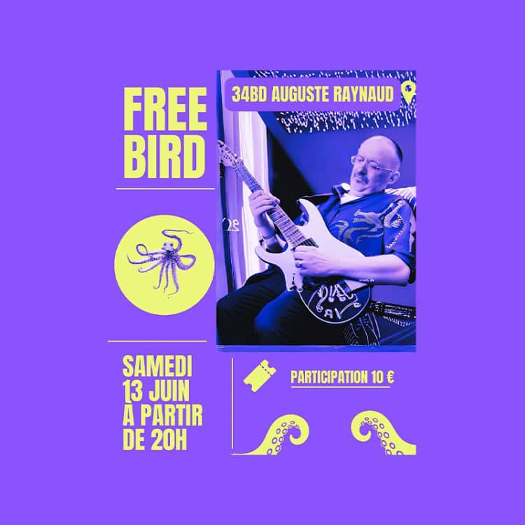 Freebird au Quartier du Poulpe
