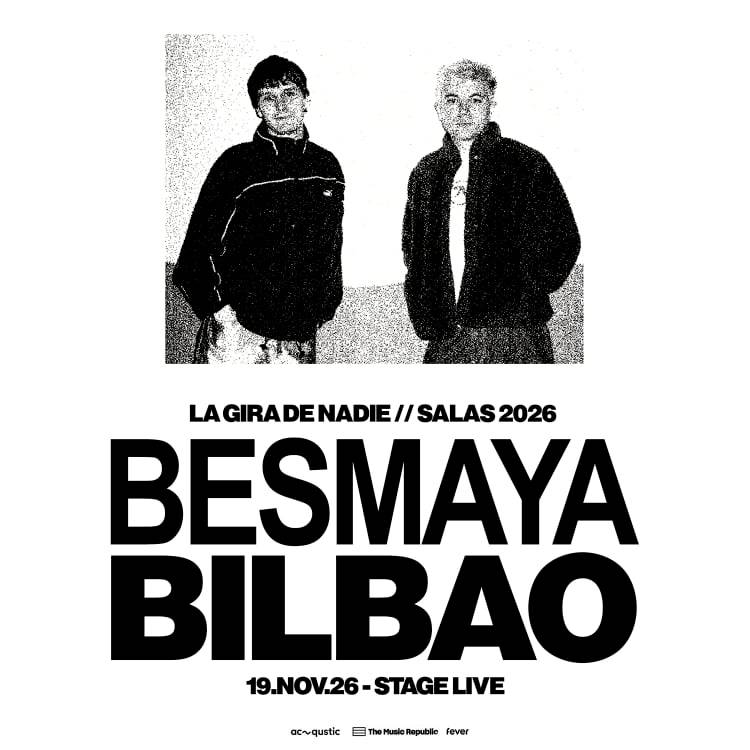 Gira Besmaya en Bilbao