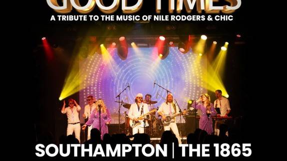 Good Times: A Tribute to the Music of Nile Rodgers & Chic