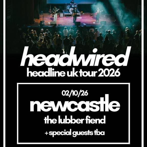 Headwired UK Tour - Newcastle