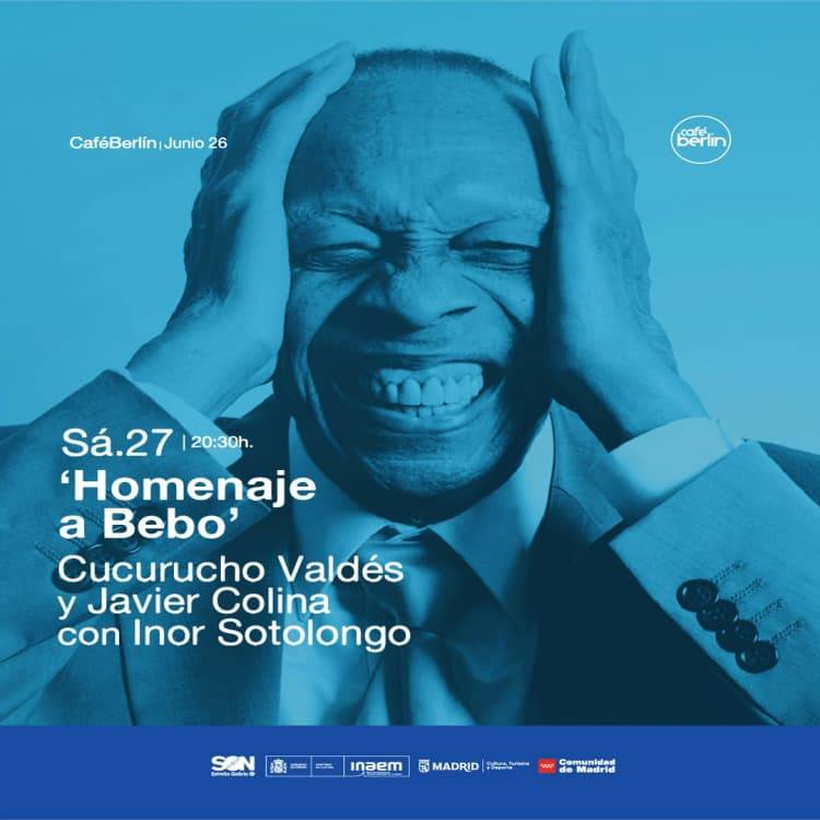 Homenaje a BEBO: Cucurucho Valdés & Javier Colina