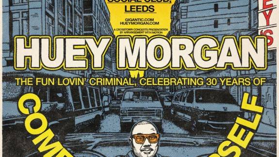Huey Morgan, The Fun Lovin' Criminal