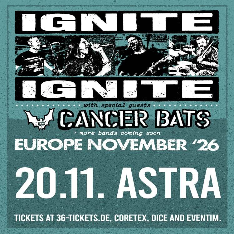 IGNITE w/ Cancer Bats