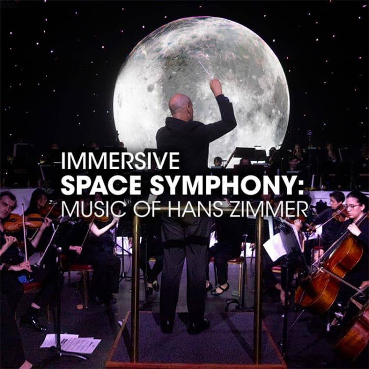 Immersive Space Symphony: Music of Hans Zimmer