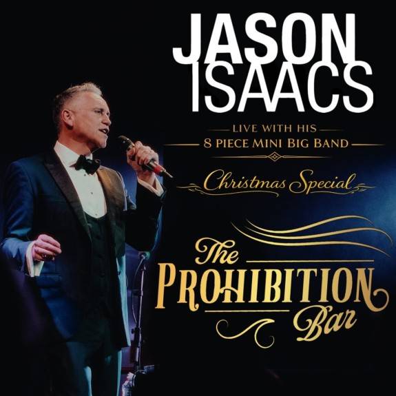 Jason Isaacs & His 8 Piece Band - Christmas at Prohibition