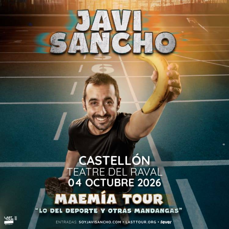 Javi Sancho en Teatre Raval, Castellón 2026