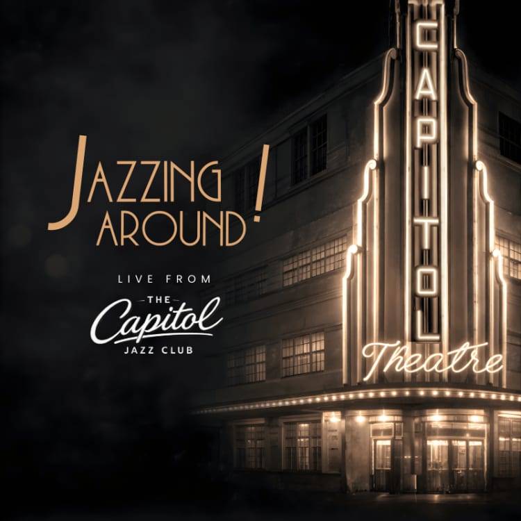 Jazzing Around at The Capitol Jazz Club