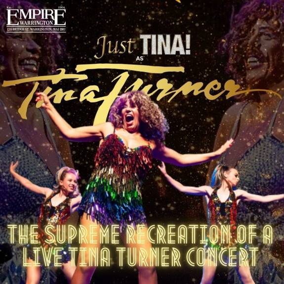 Just Tina. Live at Empire Rochdale