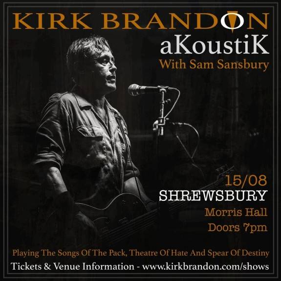 Kirk Brandon Akoustik with Sam Sansbury