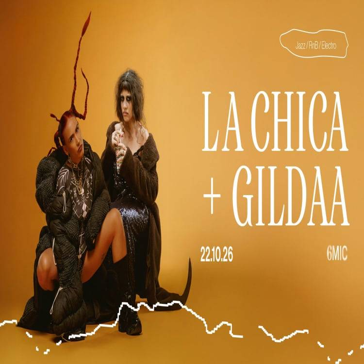 LA CHICA (Trio) + GILDAA (Solo)