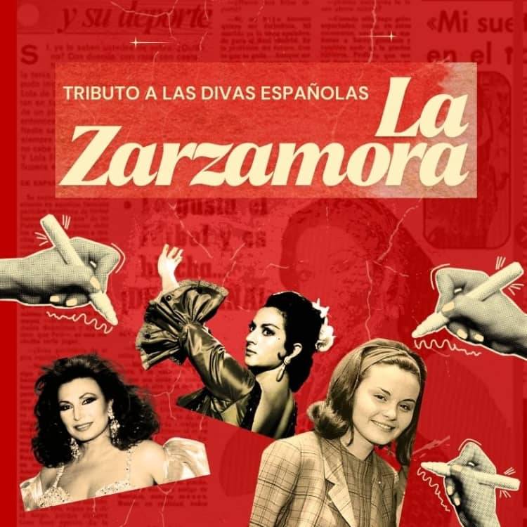 La Zarzamora: un tributo a las divas españolas