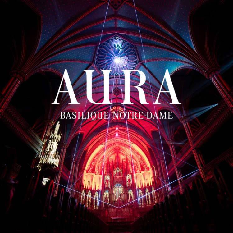 L’expérience AURA à la basilique Notre-Dame de Montréal