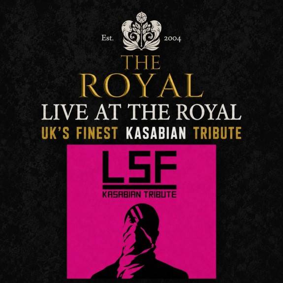 LIVE AT THE ROYAL / A Tribute to Kasabian