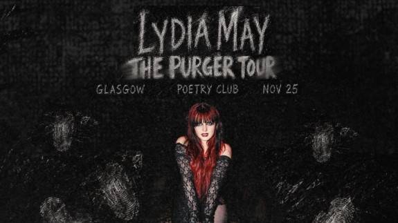 Lydia May - THE PURGER TOUR
