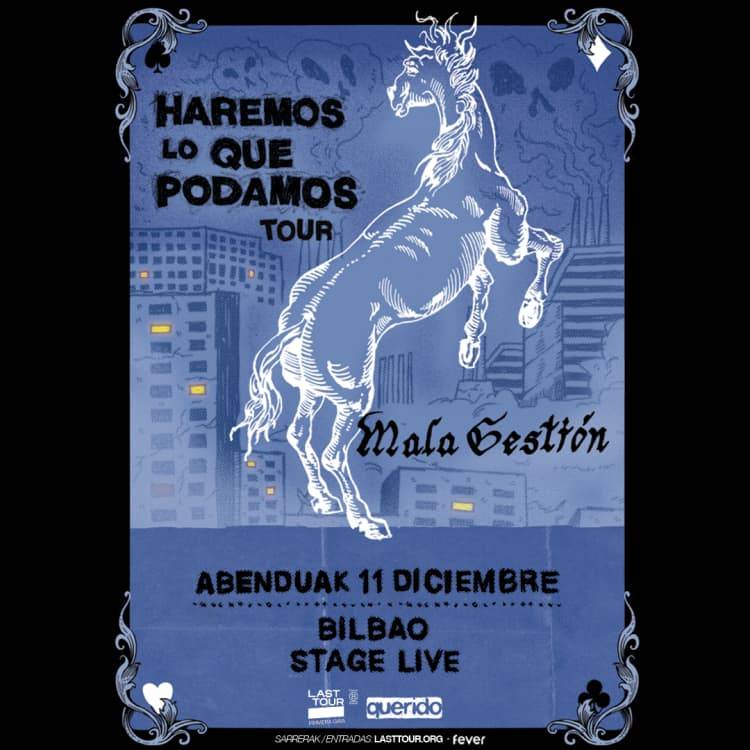 Mala Gestión en Stage Live, Bilbao 2026
