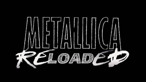 Metallica Reloaded