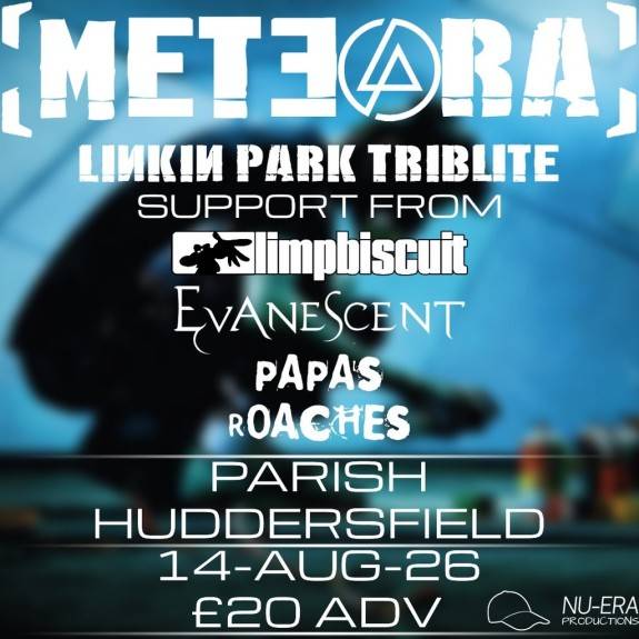 Meteora | Nu Revolution Tour | Parish Huddersfield