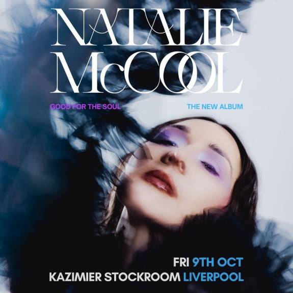 Natalie McCool - The Kazimier Stockroom, Liverpool