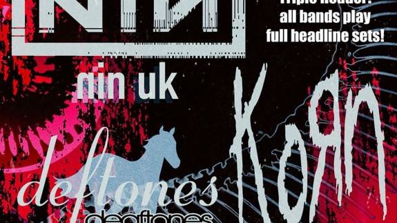 Nin Uk + Korn Again + Deaftones