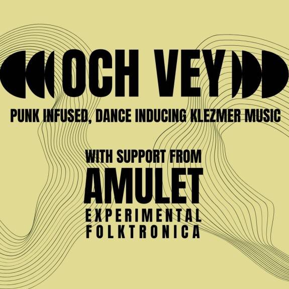 Och Vey + Amulet @ The Old Hairdresser's, Glasgow