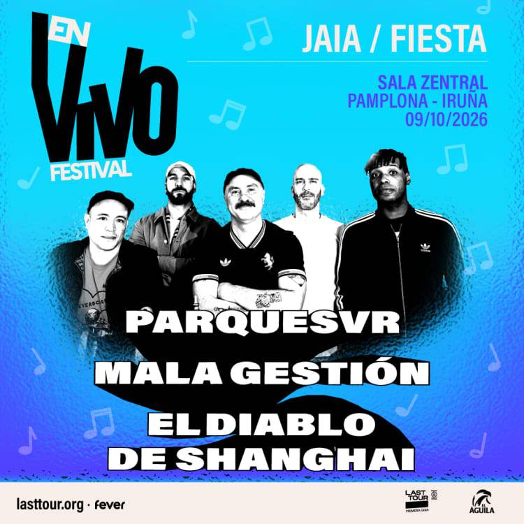Parquesvr + Mala Gestión + El Diablo de Shanghai (fiesta presentación EN VIVO 2027), Pamplona 2026