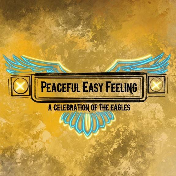 Peaceful Easy Feeling - A celebration of The Eagles