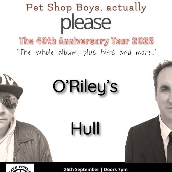 Pet Shop Boys Actually - Please tour visits O'Rileys