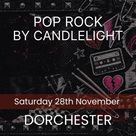 Pop Rock by Candlelight - Dorchester