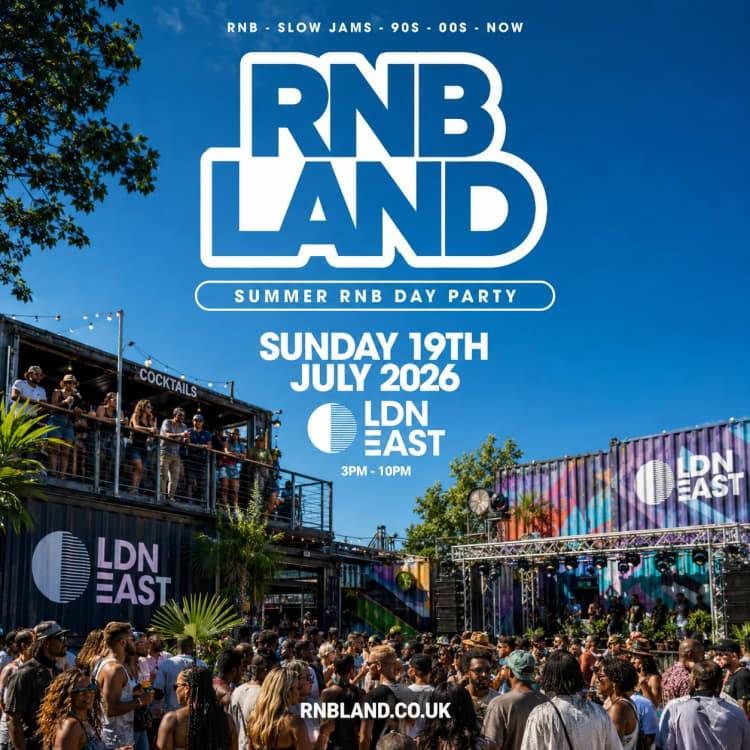 RNBLAND - London's Biggest Summer RNB DAY PARTY Tickets | 19 Jul 2026 ...