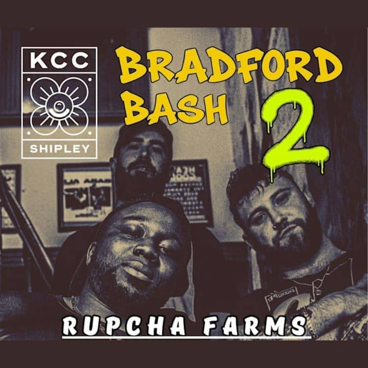 Rupcha Farms Presents: Bradford Bash 2